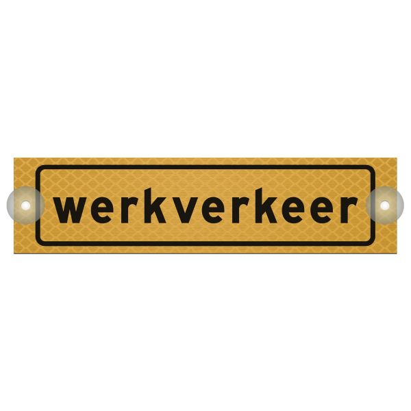 Tekstbord WERKVERKEER r3 met zuignap geel/zwart