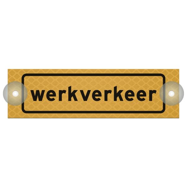 Tekstbord WERKVERKEER 28x8 cm r3 met zuignap geel/zwart